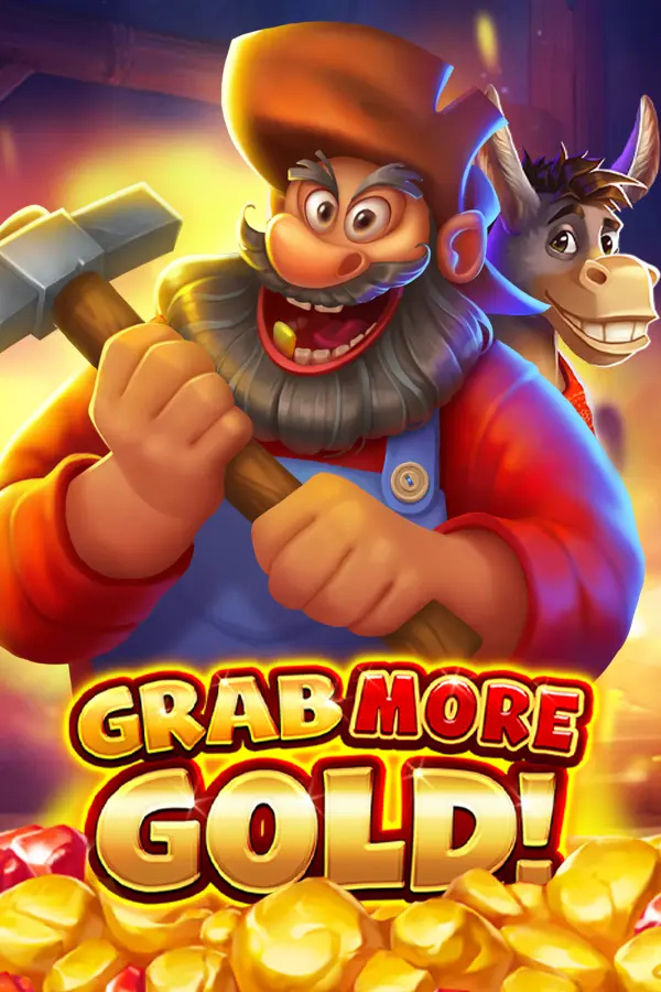 Grab More Gold!